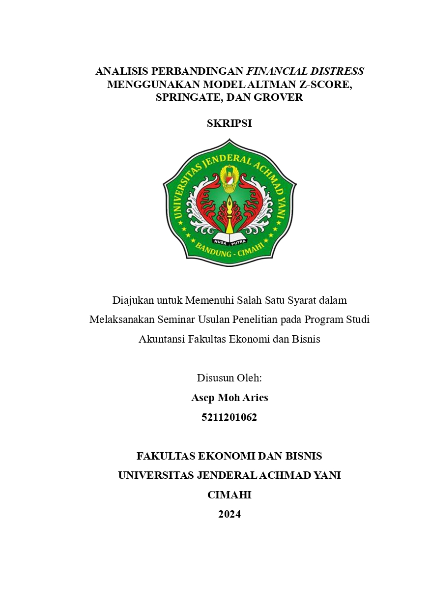 ANALISIS PERBANDINGAN FINANCIAL DISTRESS MENGGUNAKAN MODEL ALTMAN ZSCORE, SPRINGATE, DAN GROVER