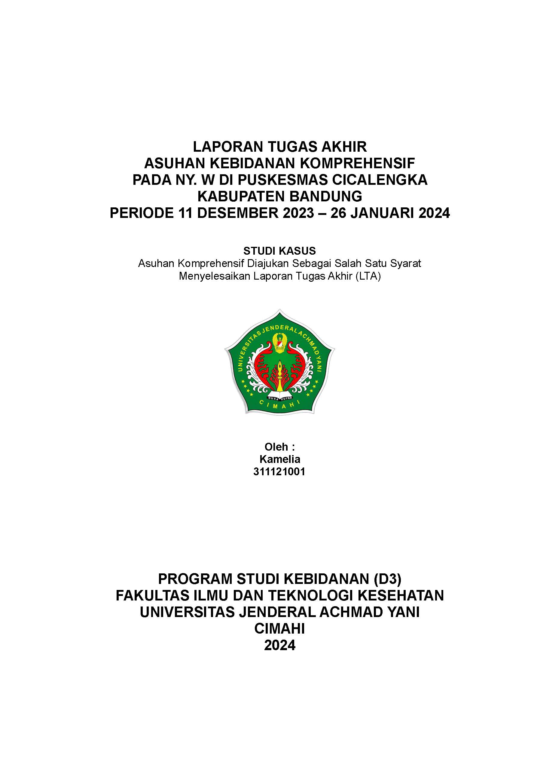 ASUHAN KEBIDANAN KOMPREHENSIF PADA NY.  W DI PUSKESMAS CICALENGKA DTP KABUPATEN BANDUNG PERIODE 11  Desember 2023 – 26 JANUARI 2024