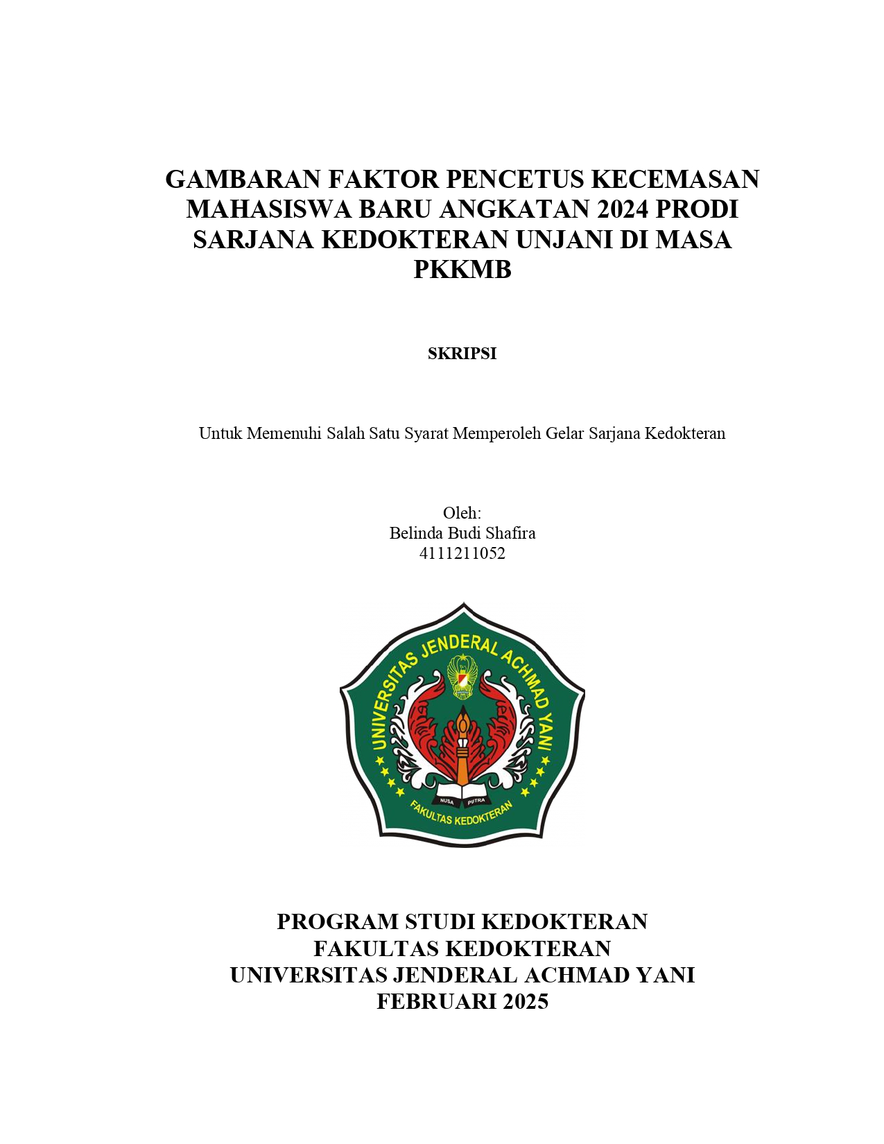 Gambaran Faktor Pencetus Kecemasan Mahasiswa Baru Angkatan 2024 Prodi Sarjana Kedokteran Unjani Di Masa PKKMB