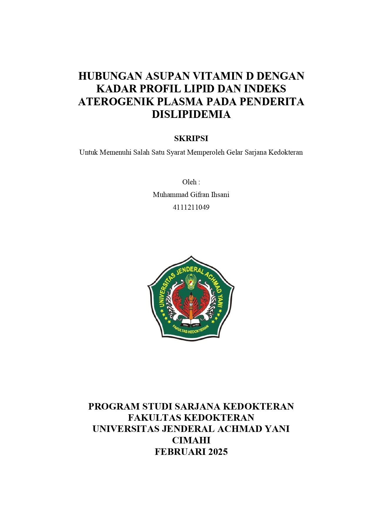 Hubungan Asupan Vitamin D dengan Kadar Profil Lipid dan Indeks Aterogenik Plasma pada Penderita Dislipidemia