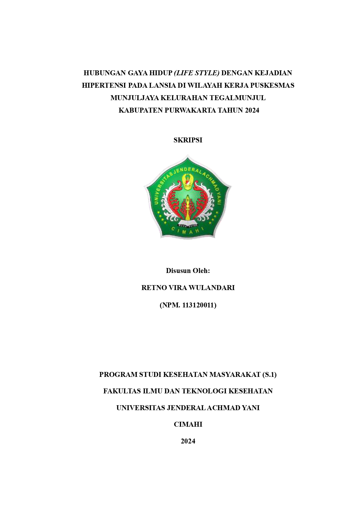 Hubungan Gaya Hidup (Life  Style) Dengan Kejadian Hipertensi Pada Lansia Di Wilayah Kerja  Puskesmas Munjuljaya Kelurahan TegalMunjul Kabupaten Purwakarta  Tahun 2024