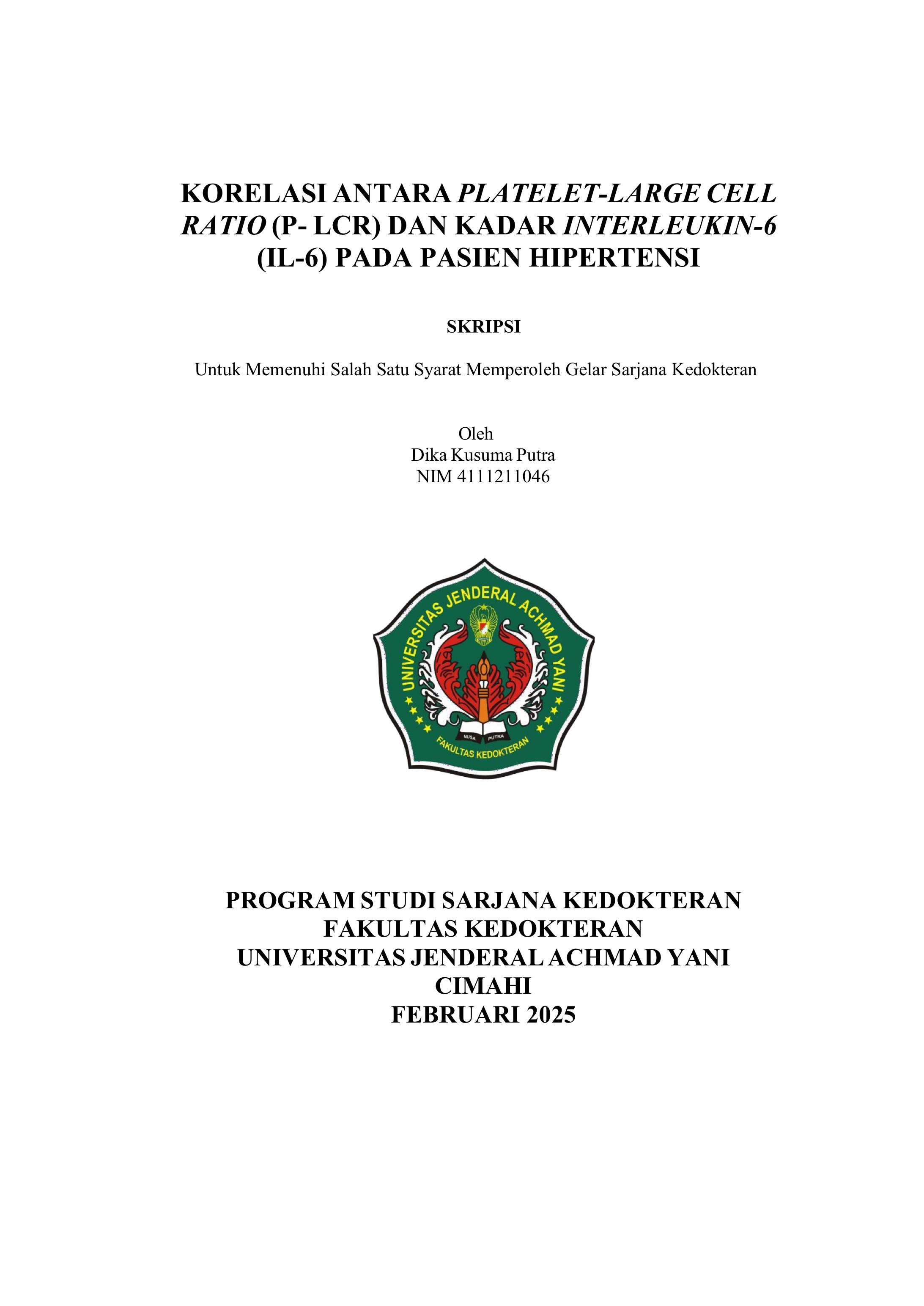 KORELASI ANTARA PLATELET-LARGE CELL RATIO (P-LCR) DAN KADAR INTERLEUKIN-6 (IL-6) PADA PASIEN HIPERTENSI