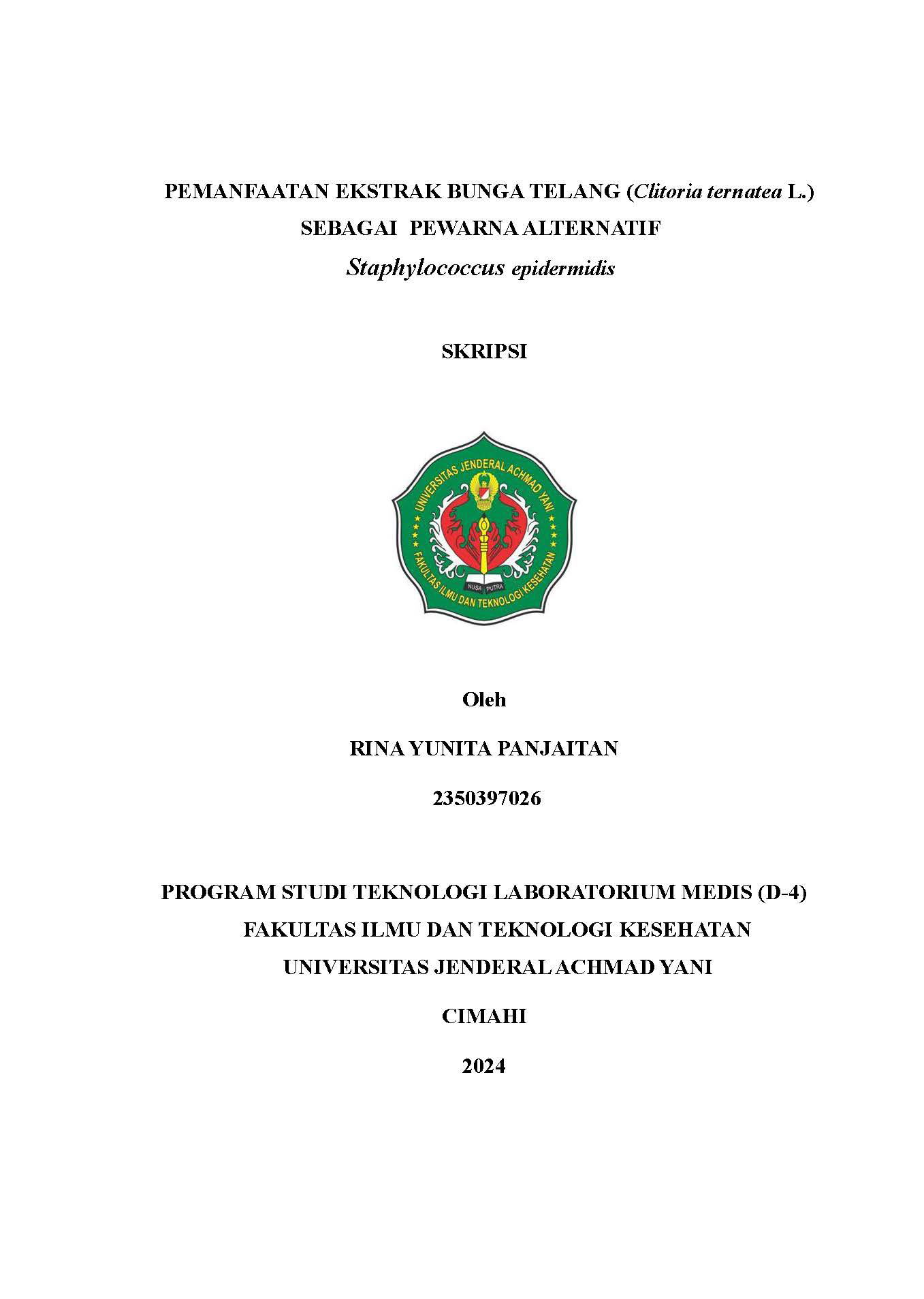 Pemanfaatan Ekstrak Bunga Telang (Clitoria ternatea L.) Sebagai Pewarna Alternatif Staphyloccocus epidermidis