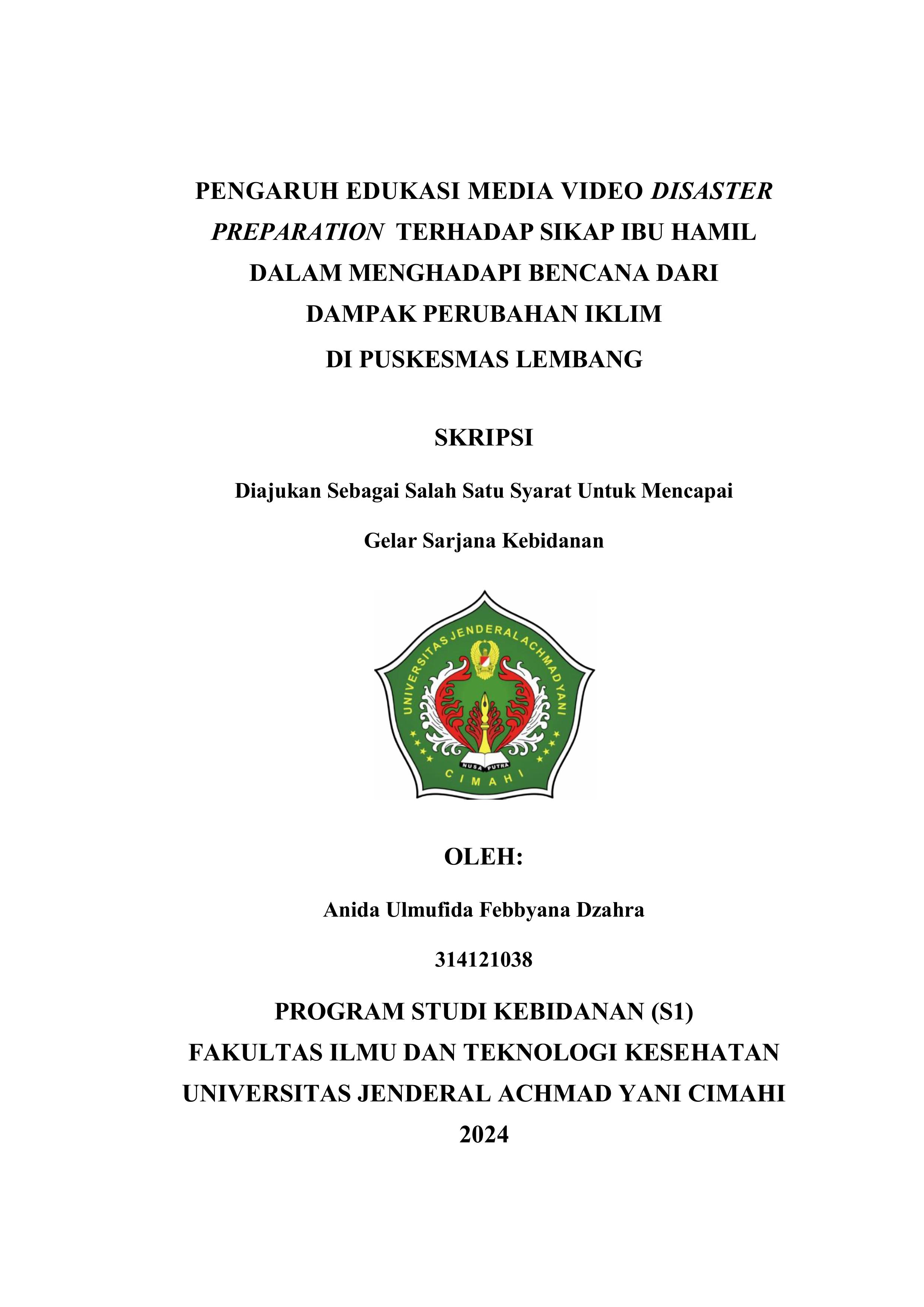 Pengaruh Edukasi Media Video Disaster Preparation Terhadap Sikap Ibu Hamil Dalam Menghadapi Bencana Dari Dampak Perubahan Iklim Di Puskesmas Lembang